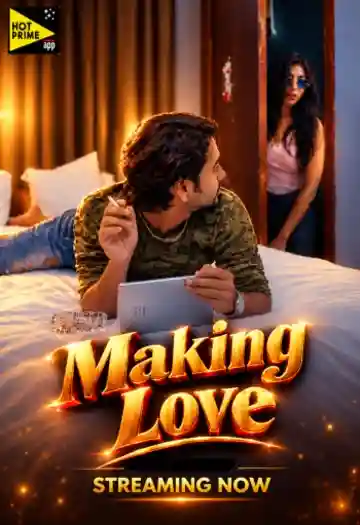 Poster of [Hot] Making Love (2020) UNRATED Hindi Short Film