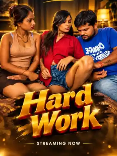 Poster of [Hot] Hard Work (2026) UNRATED Hindi Short Film